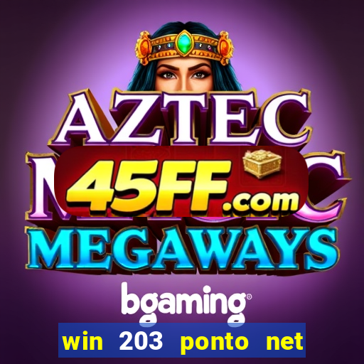 win 203 ponto net jogo download